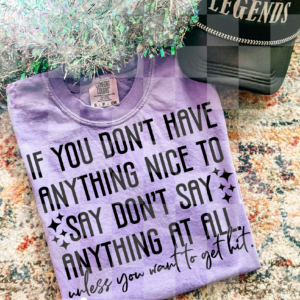 Nothing Nice To Say Apparel