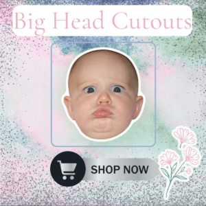 Big Head Cutouts