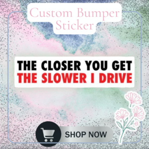 Custom Bumper Stickers