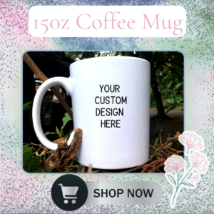 Custom 15oz Mug