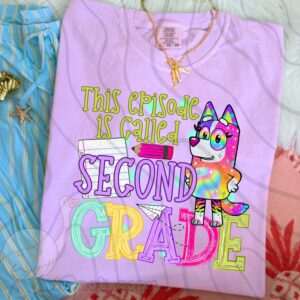 Colorful This Episode Called Second Grade Apparel