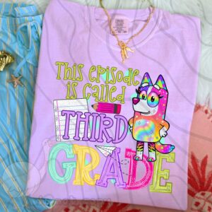 Colorful This Episode Called Third Grade Apparel