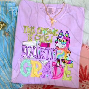 Colorful This Episode Called Fourth Grade Apparel
