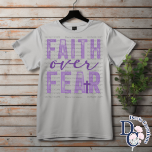 Faith Over Fear Print