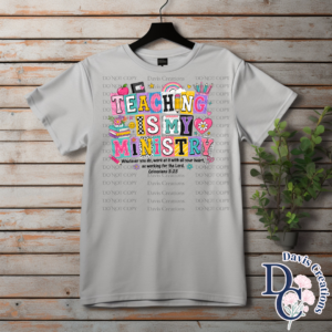 Teaching Is My Ministry Print
